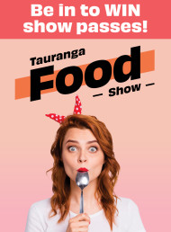 Be in to Win a Double Pass to the Tauranga Food Show