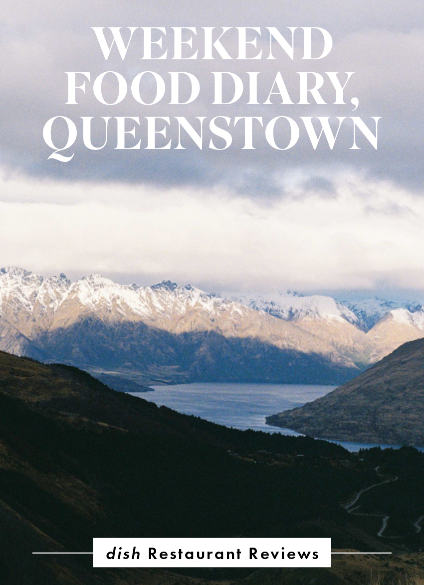 Weekend Food Diary in Queenstown