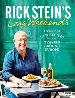 Rick Stein's Long Weekends